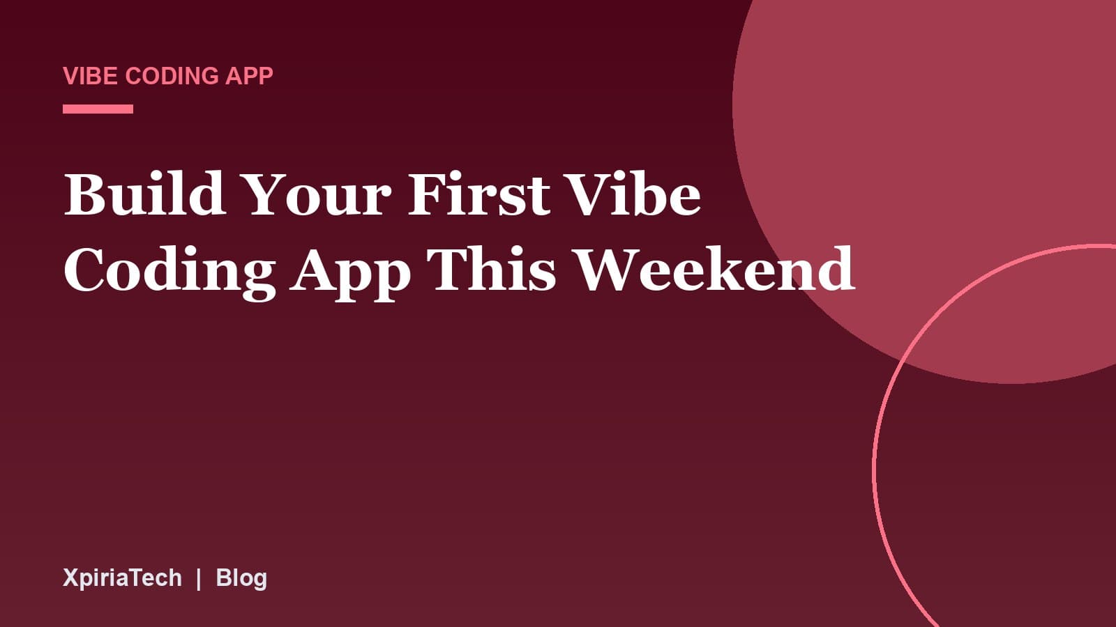 Cover graphic for the article: Build Your First Vibe Coding App This Weekend