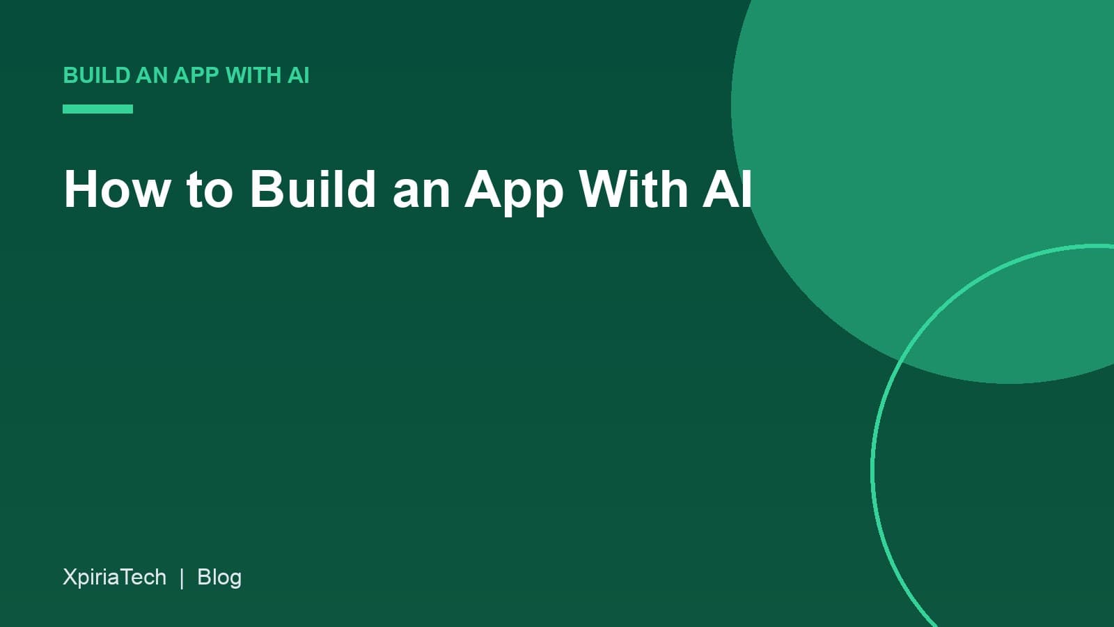 Cover graphic for the article: How to Build an App With AI