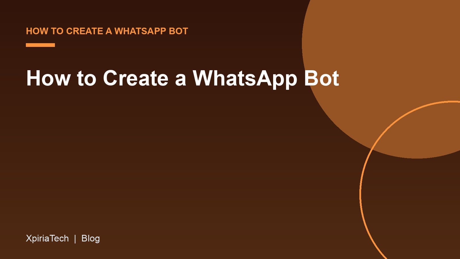 Cover graphic for the article: How to Create a WhatsApp Bot
